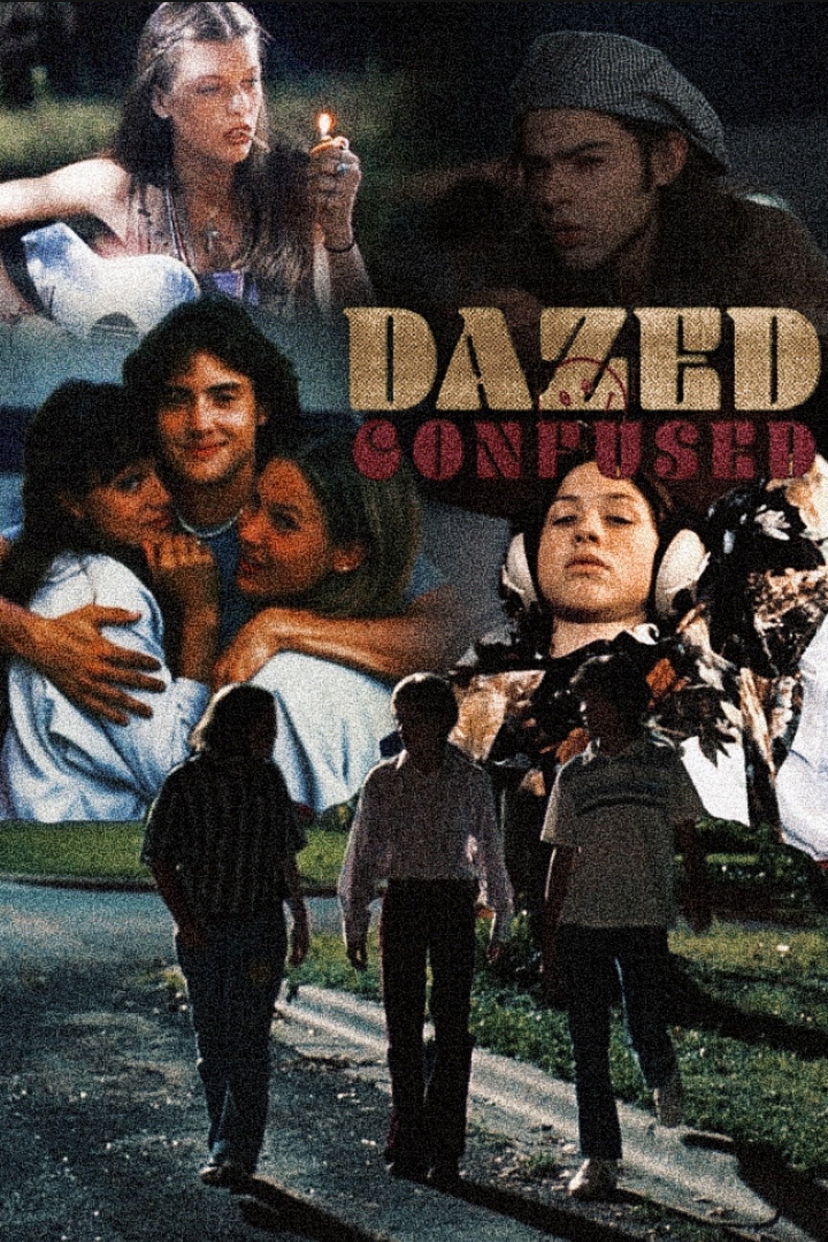 Dazed and Confused