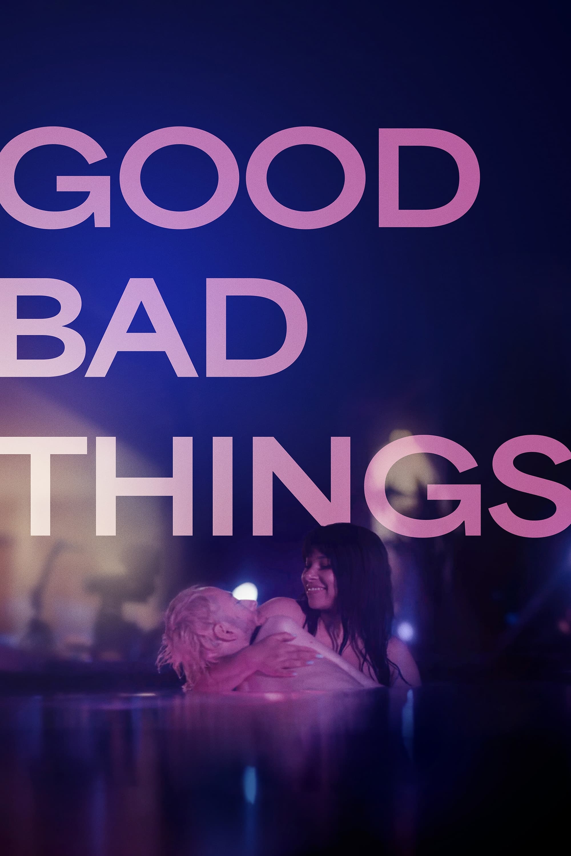 Good Bad Things 2024 Posters — The Movie Database Tmdb 