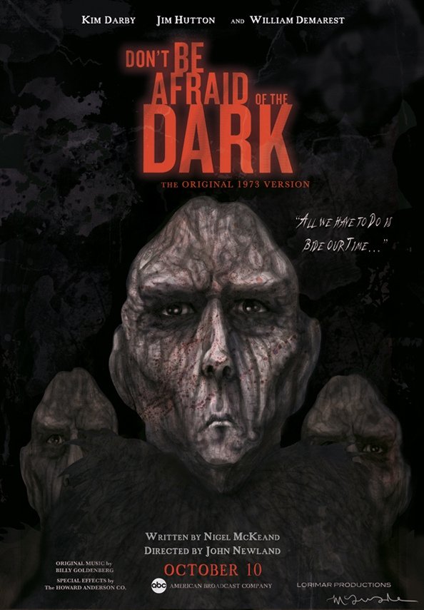 Don't Be Afraid of the Dark