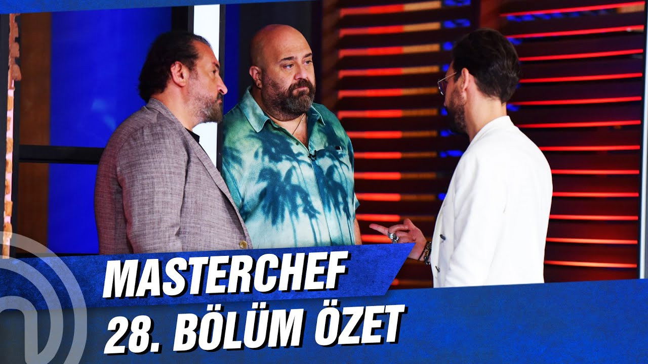 MasterChef Türkiye - Épisode 28