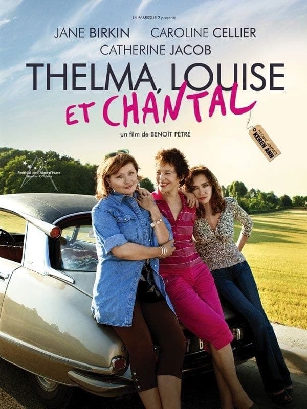 Affiche du film Thelma, Louise et Chantal 137161