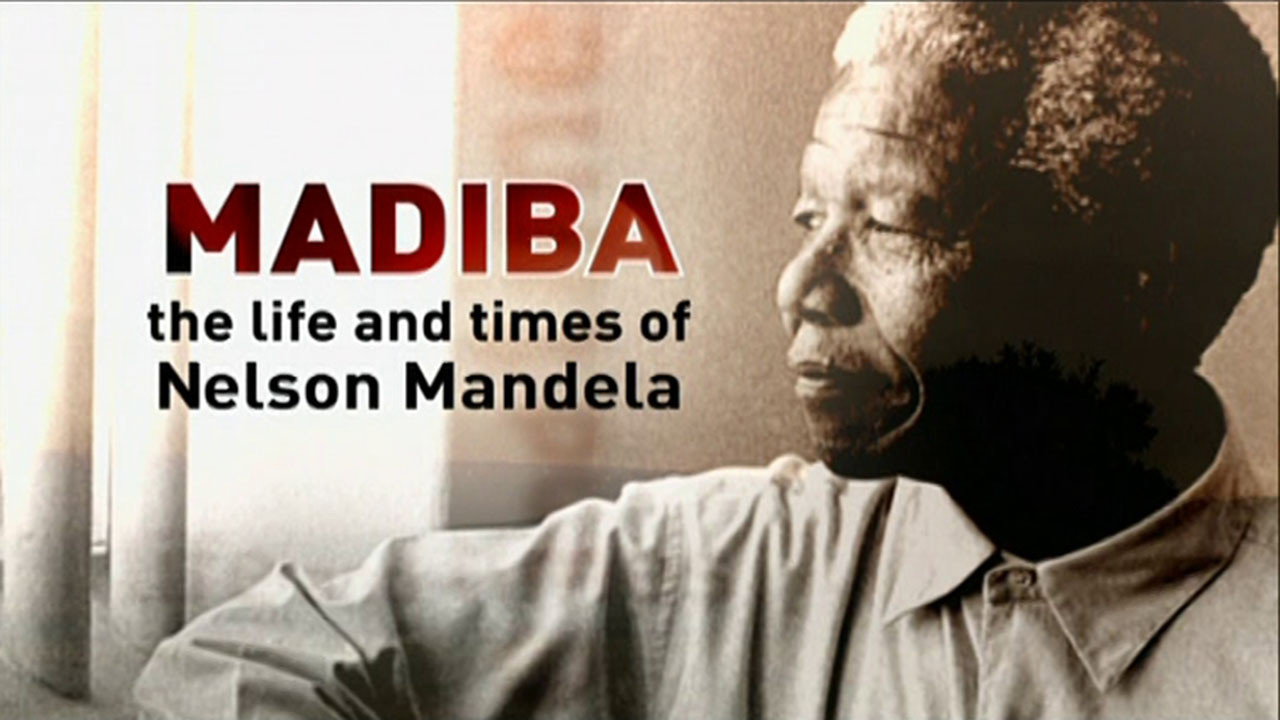 Madiba: The Life and Times of Nelson Mandela