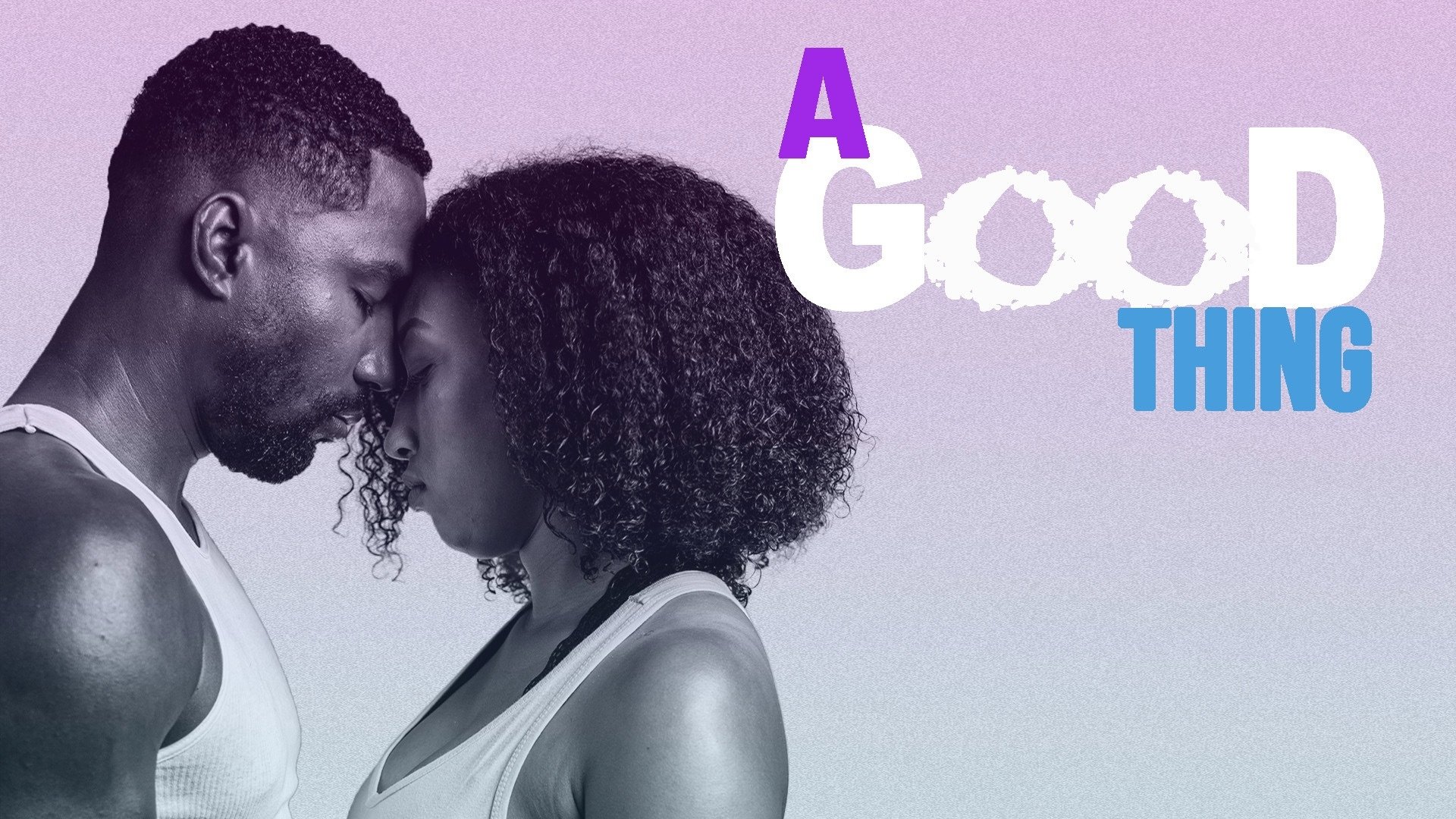 A Good Thing (2020)