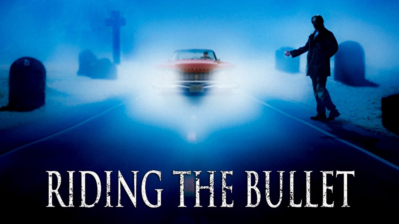 Riding the Bullet (2004)