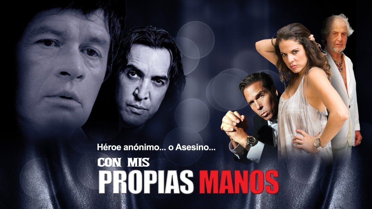 Con mis propias manos (2015)