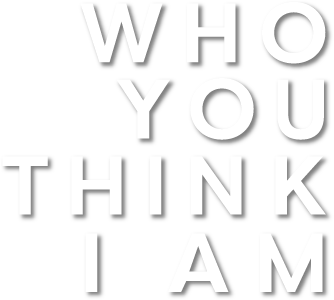 Who You Think I Am Logo