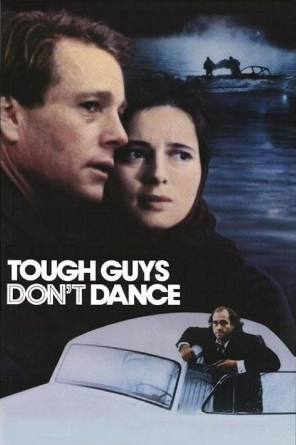 Tough Guys Don't Dance
