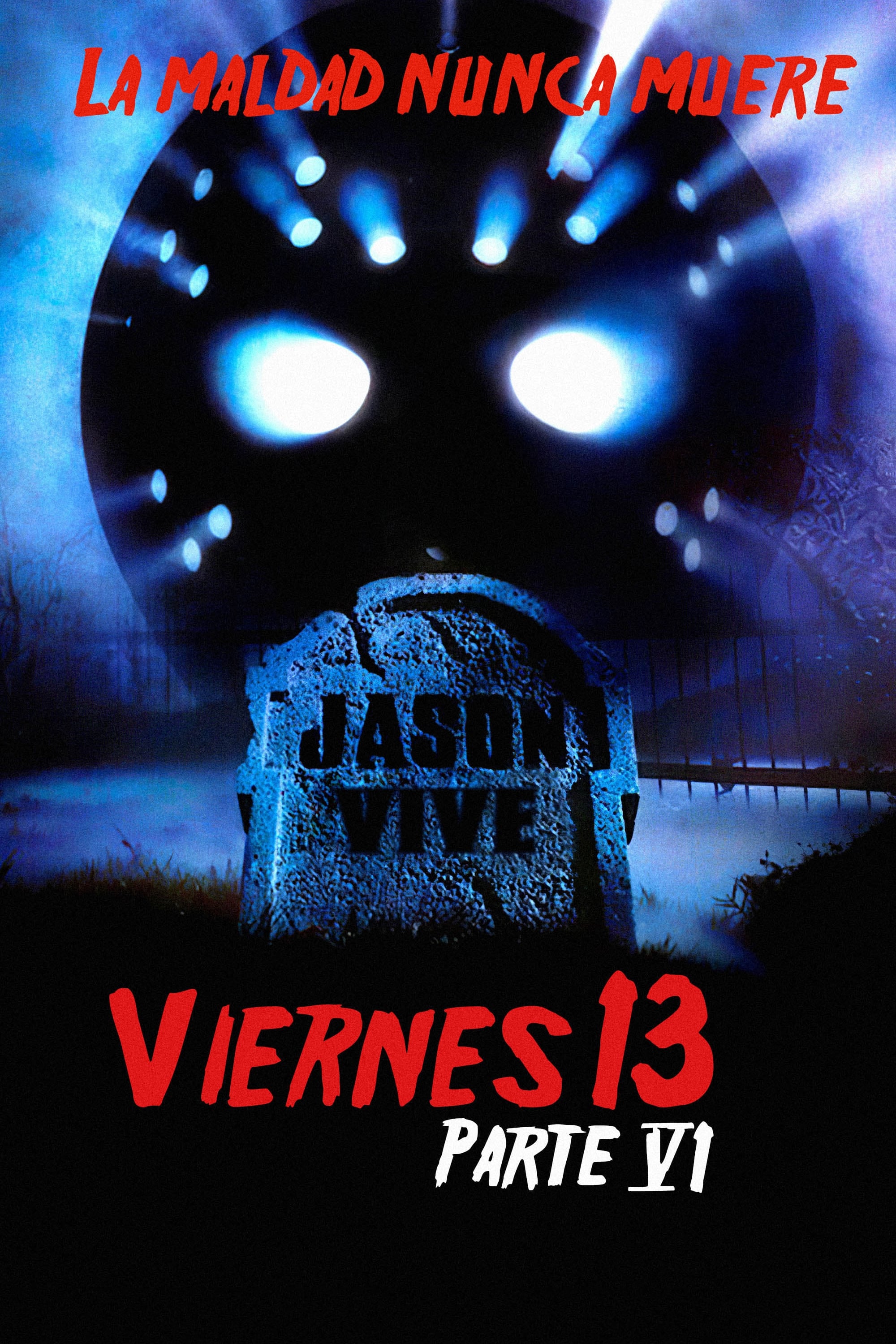 Friday the 13th Part VI: Jason Lives