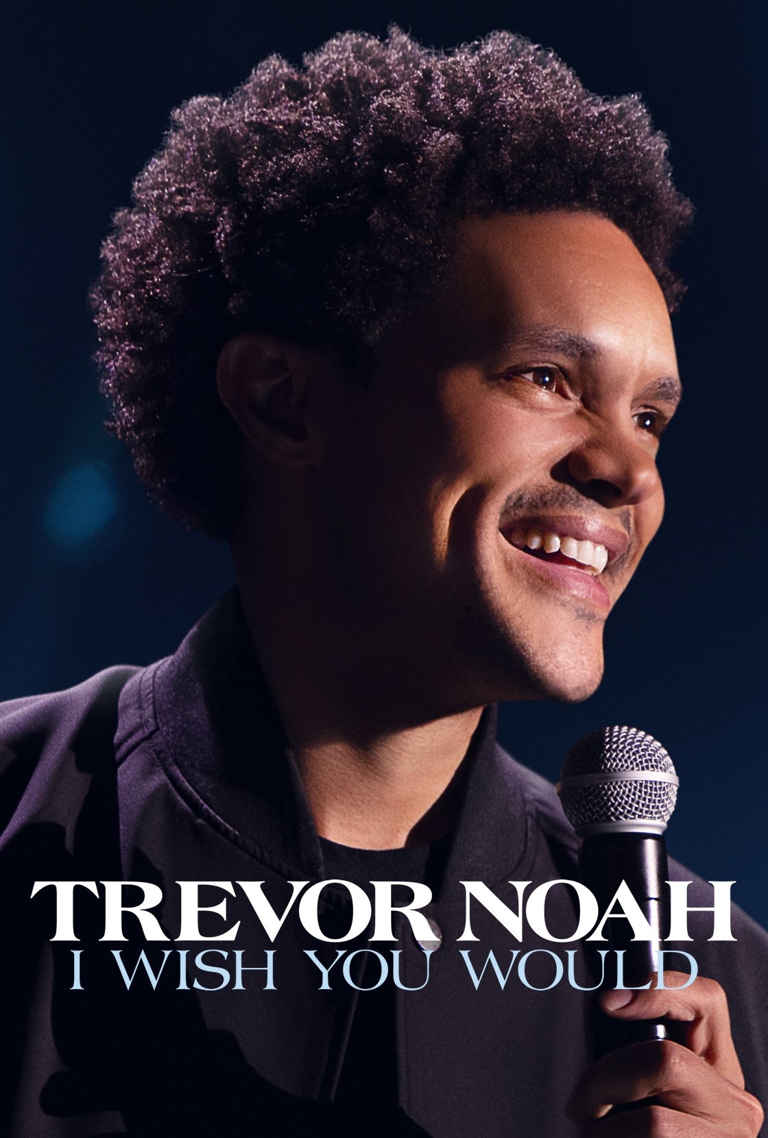 Trevor Noah: I Wish You Would