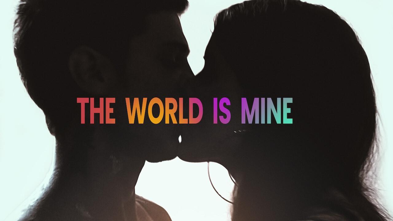 The World Is Mine (2015)