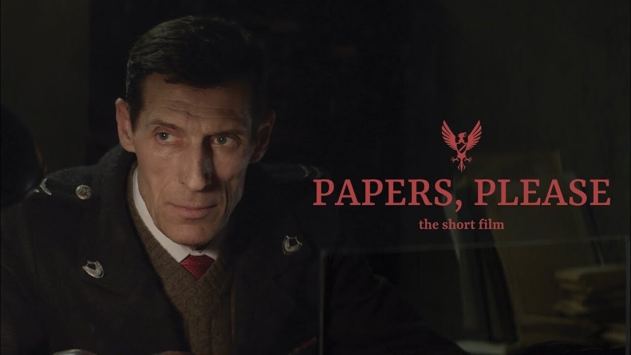 Papers, Please: The Short Film