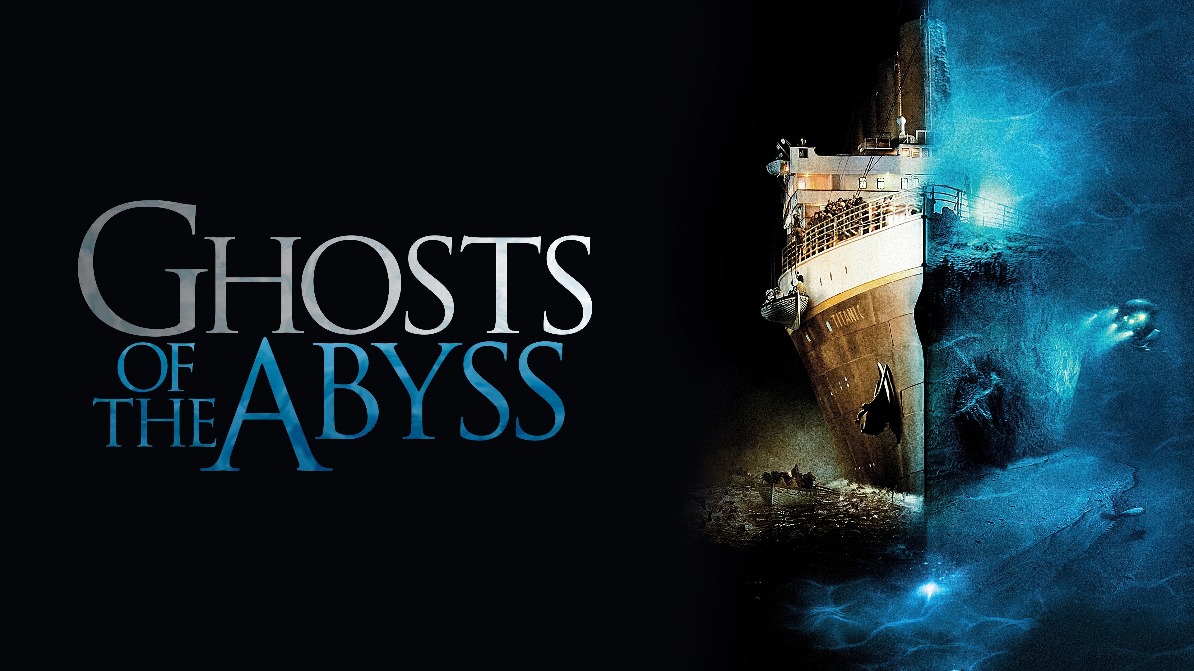 Ghosts of the Abyss (2003)