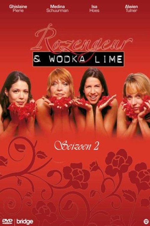 Rozengeur & Wodka Lime - Season 2