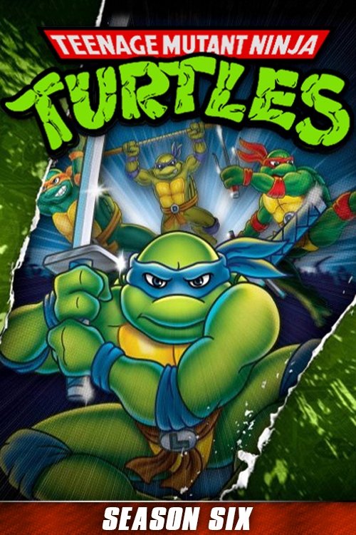 Teenage Mutant Ninja Turtles - Season 6