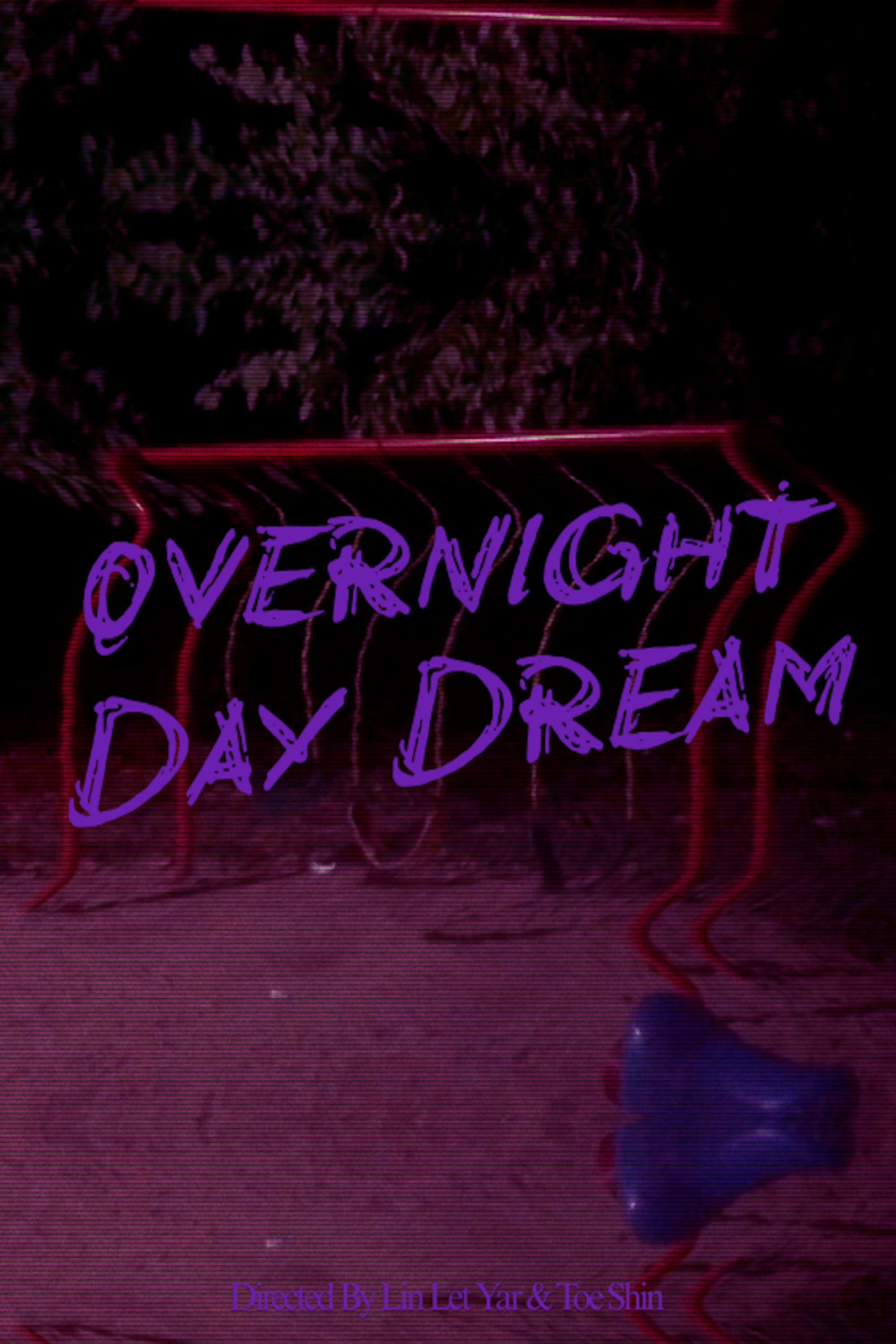 Overnight Day Dream