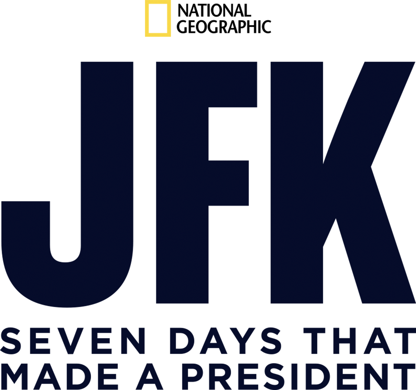 JFK: Seven Days That Made a President Logo