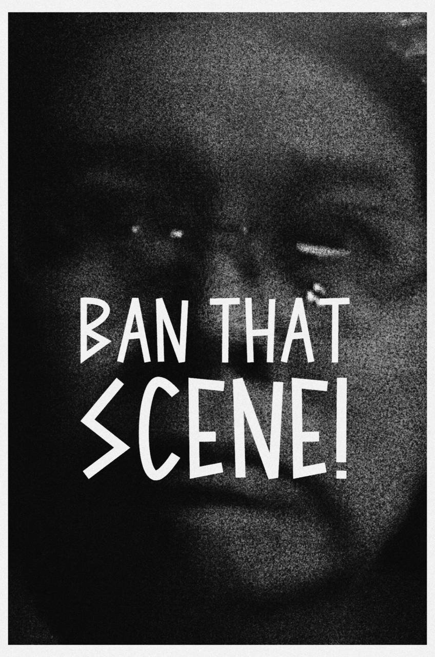 Ban That Scene!