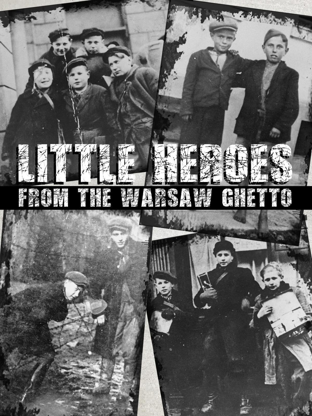 Little Heroes from the Warsaw Ghetto on FREECABLE TV