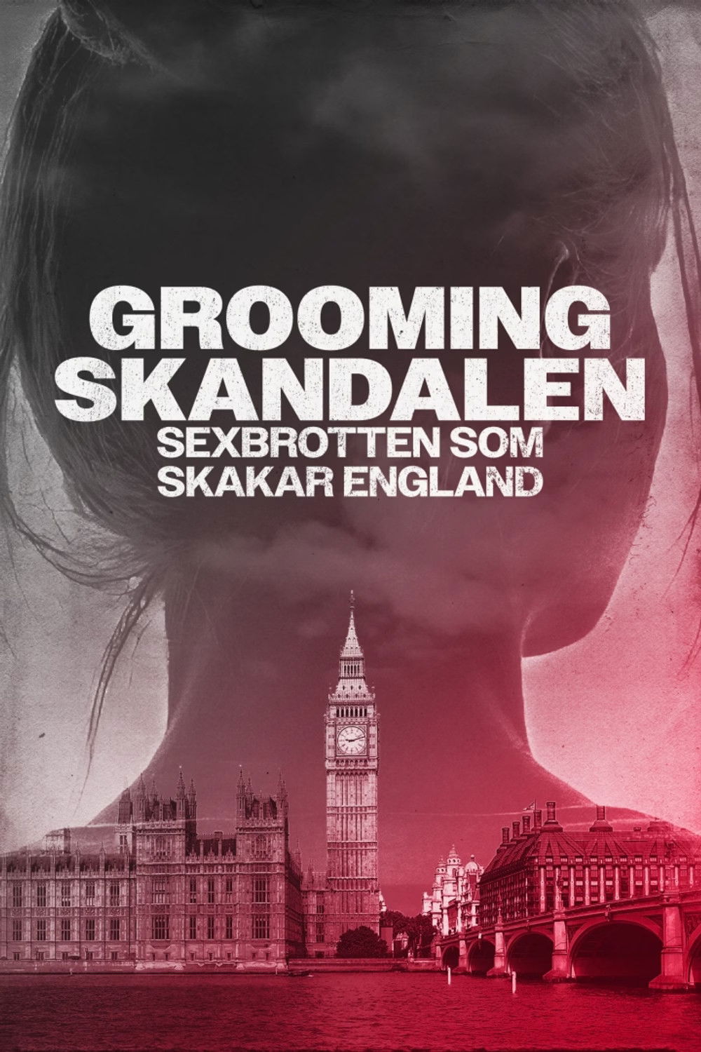 Groomingskandalen - sexbrotten som skakar England