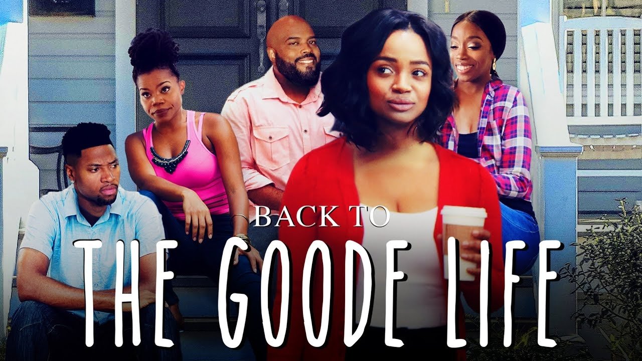 Back to the Goode Life (2019)