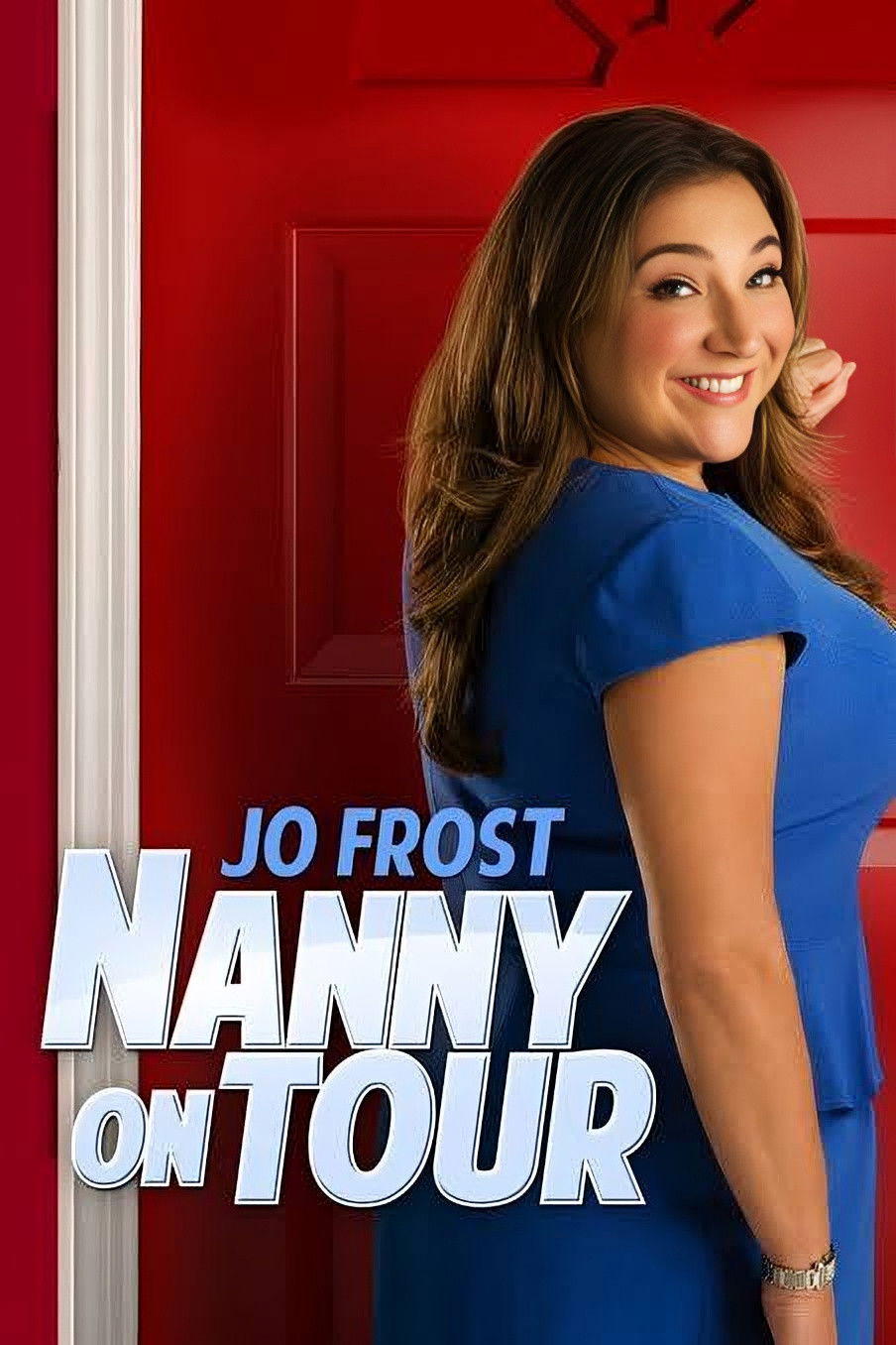 Jo Frost: Nanny on Tour