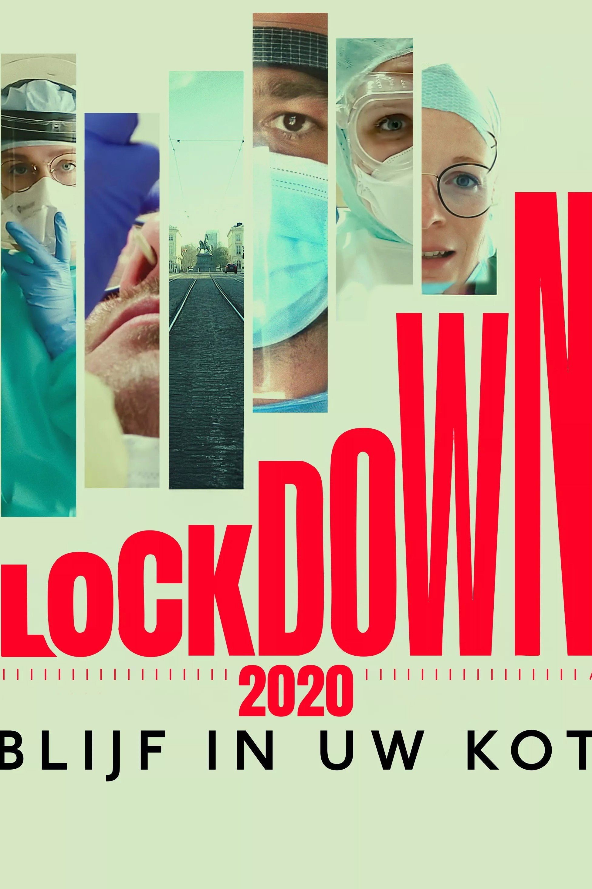Poster for Lockdown 2020, blijf in uw kot!