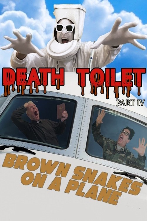 Death Toilet 4: Brown Snakes on a Plane
