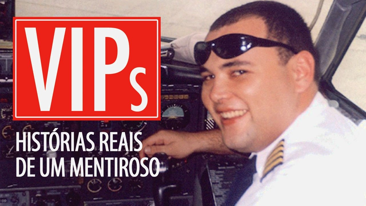 VIPs: Histórias Reais de um Mentiroso (2010)