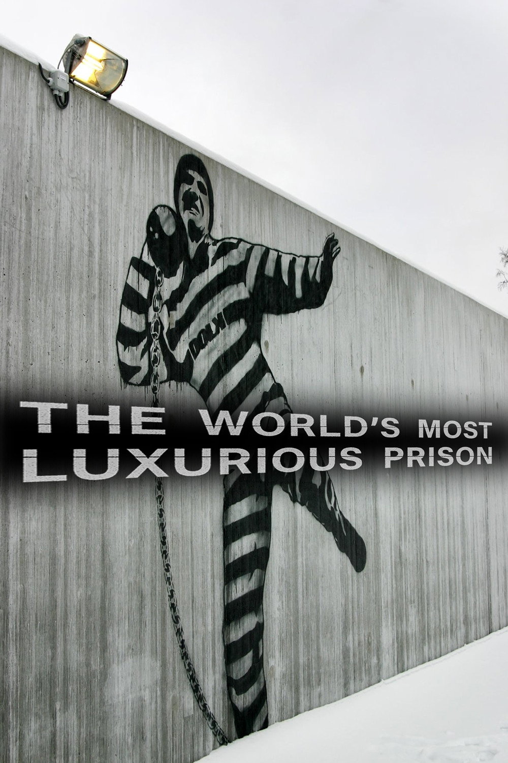 The World's Most Luxurious Prison