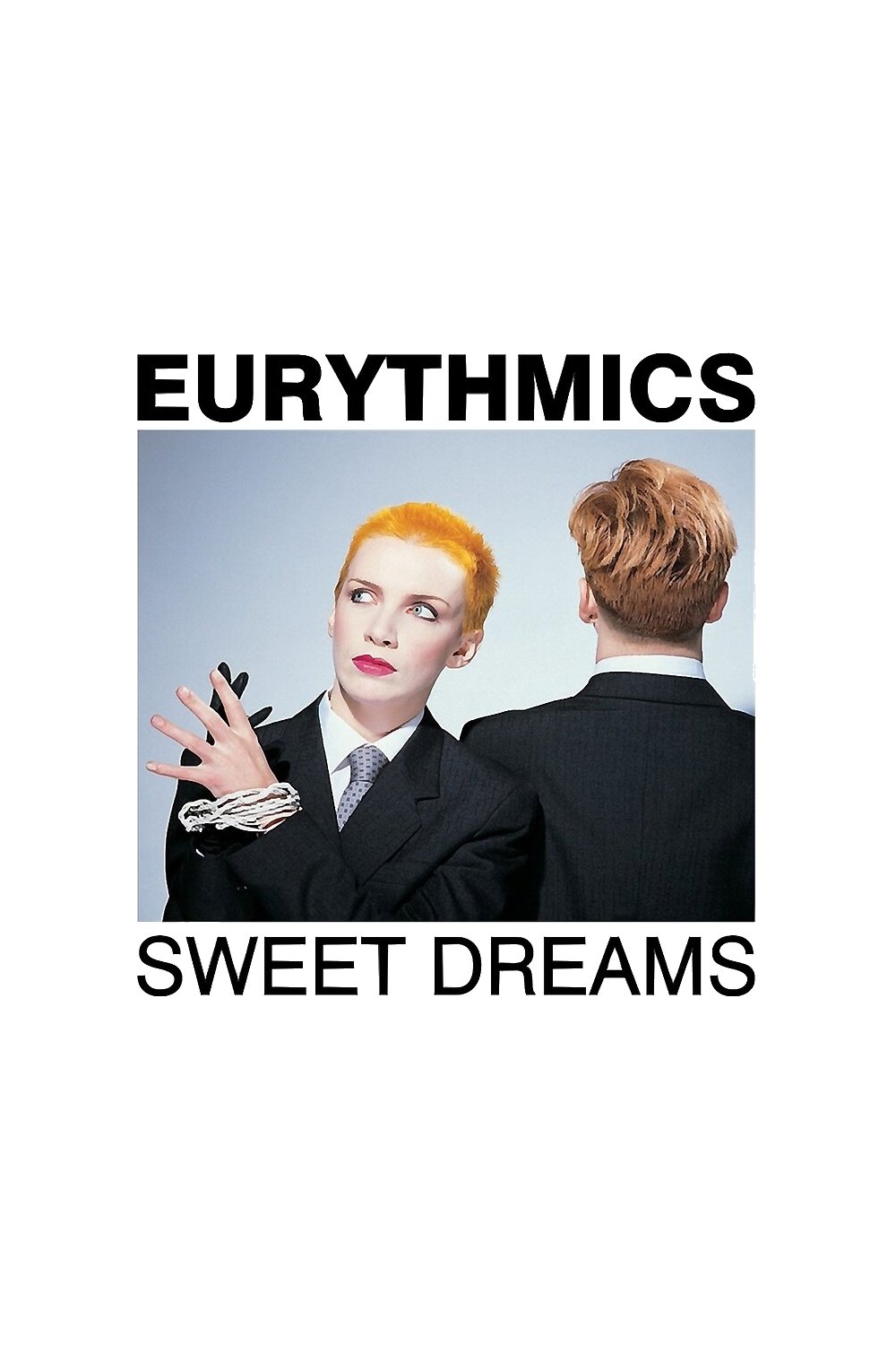 Eurythmics: Sweet Dreams