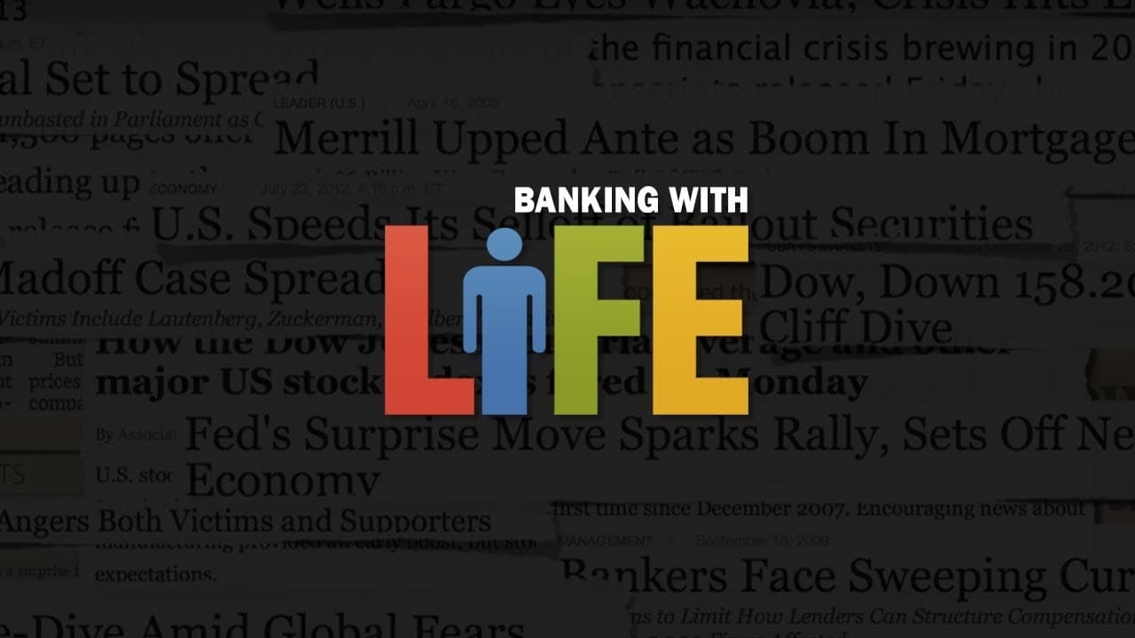 Banking with Life (2013)