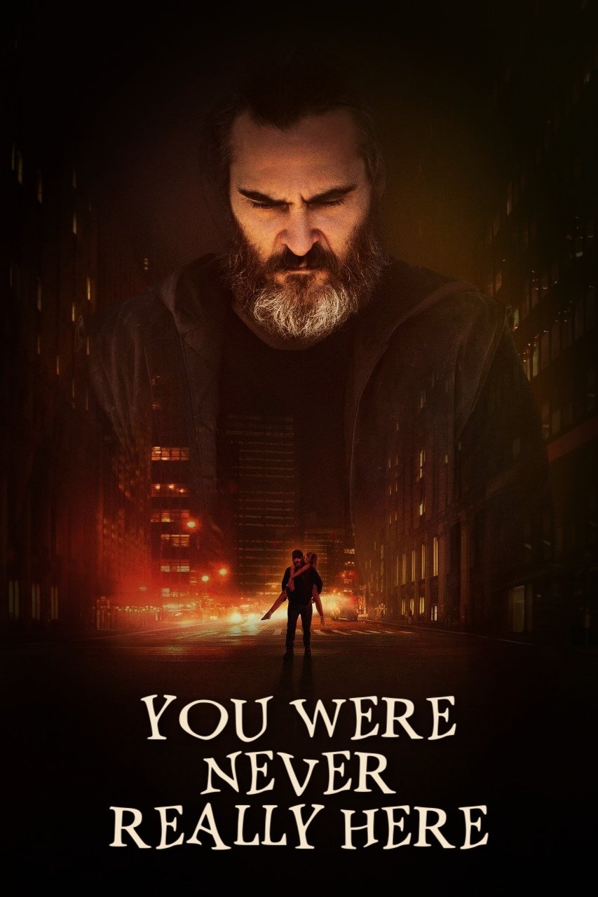 You Were Never Really Here