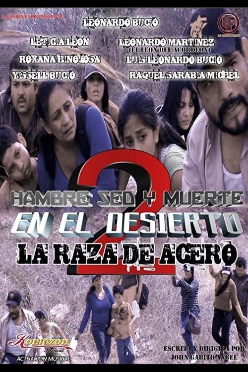 Hambre Sed Y Muerte En El Desierto 2: La Raza De Acero backdrop