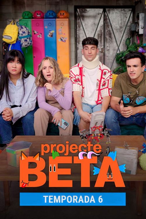 Projecte BETA. La sèrie - Season 6