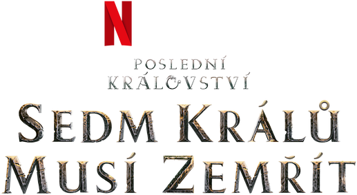 Poslední království: Sedm králů musí zemřít