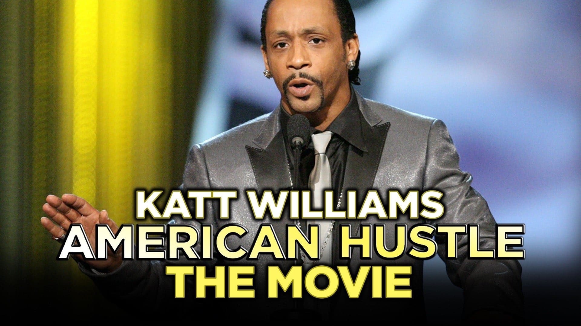 Katt Williams: American Hustle (2007)