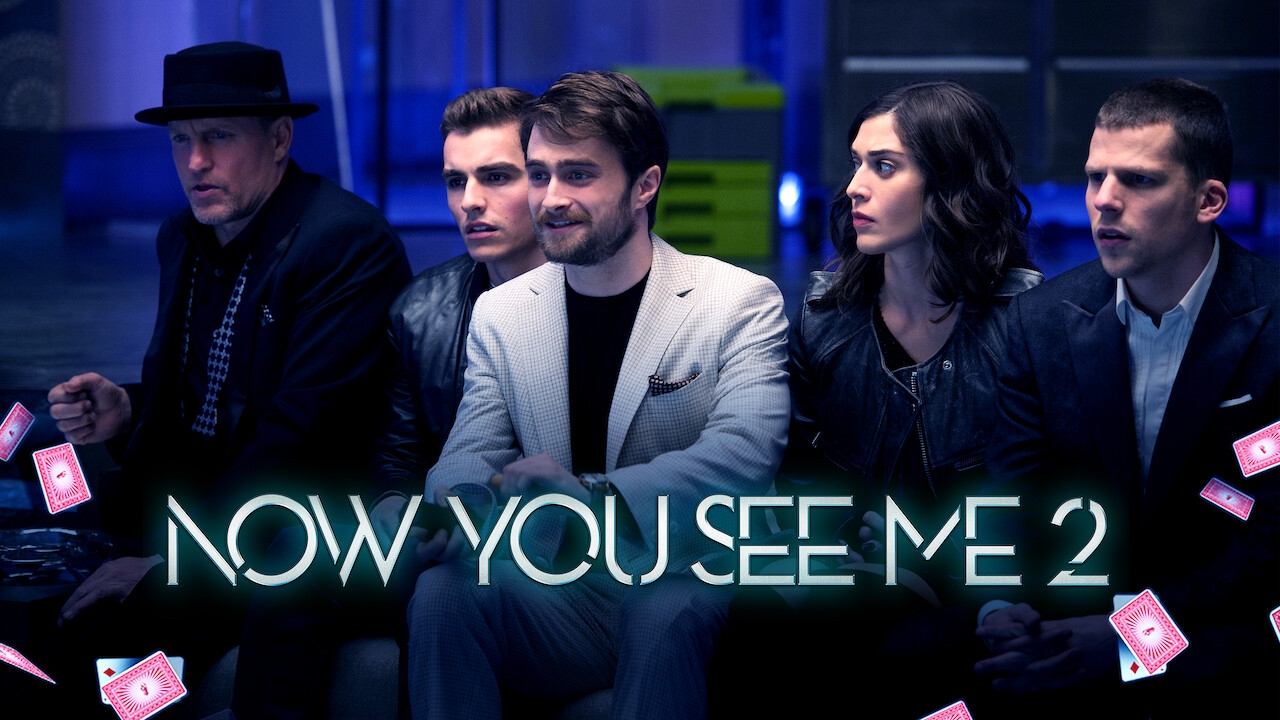 Now You See Me 2 (2016)