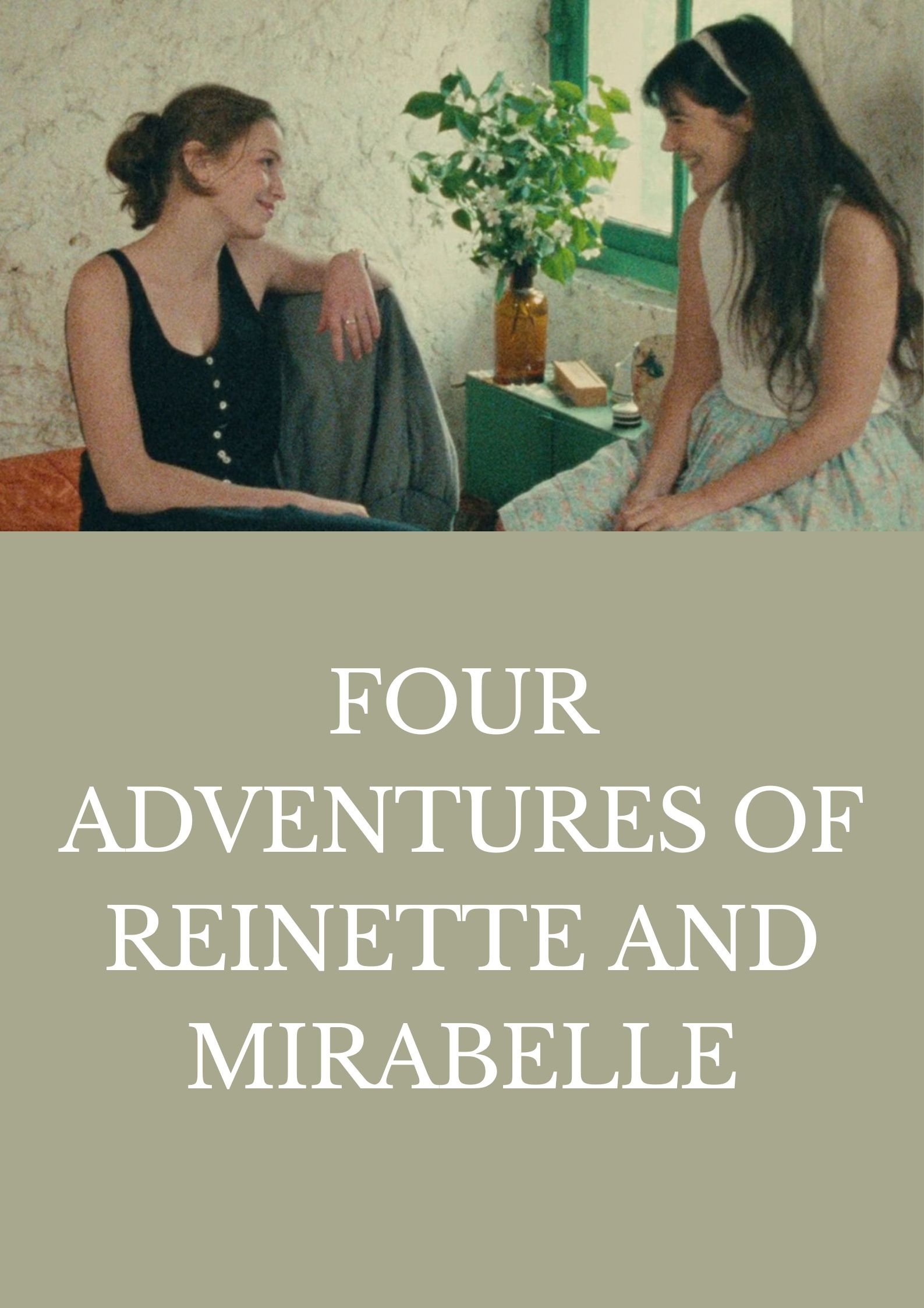 Four Adventures of Reinette and Mirabelle