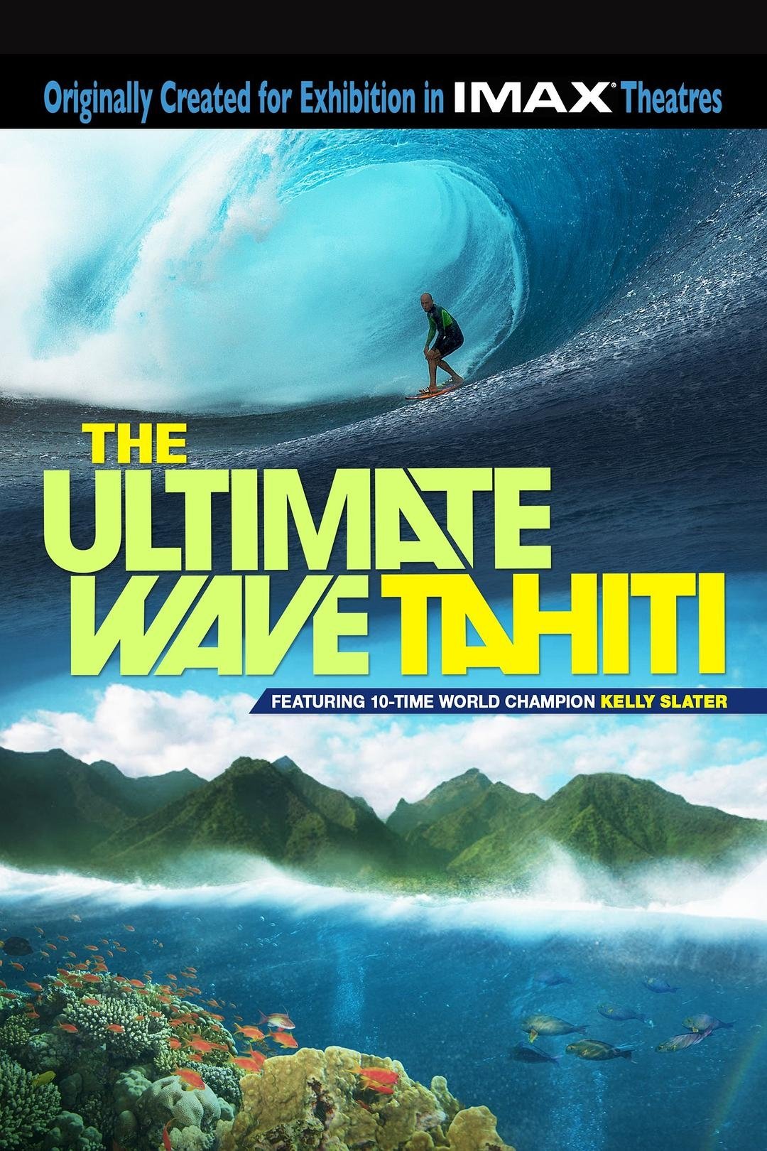 The Ultimate Wave Tahiti 3D