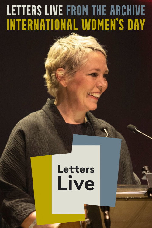 Letters Live from the Archive: International Women&rsquo;s Day