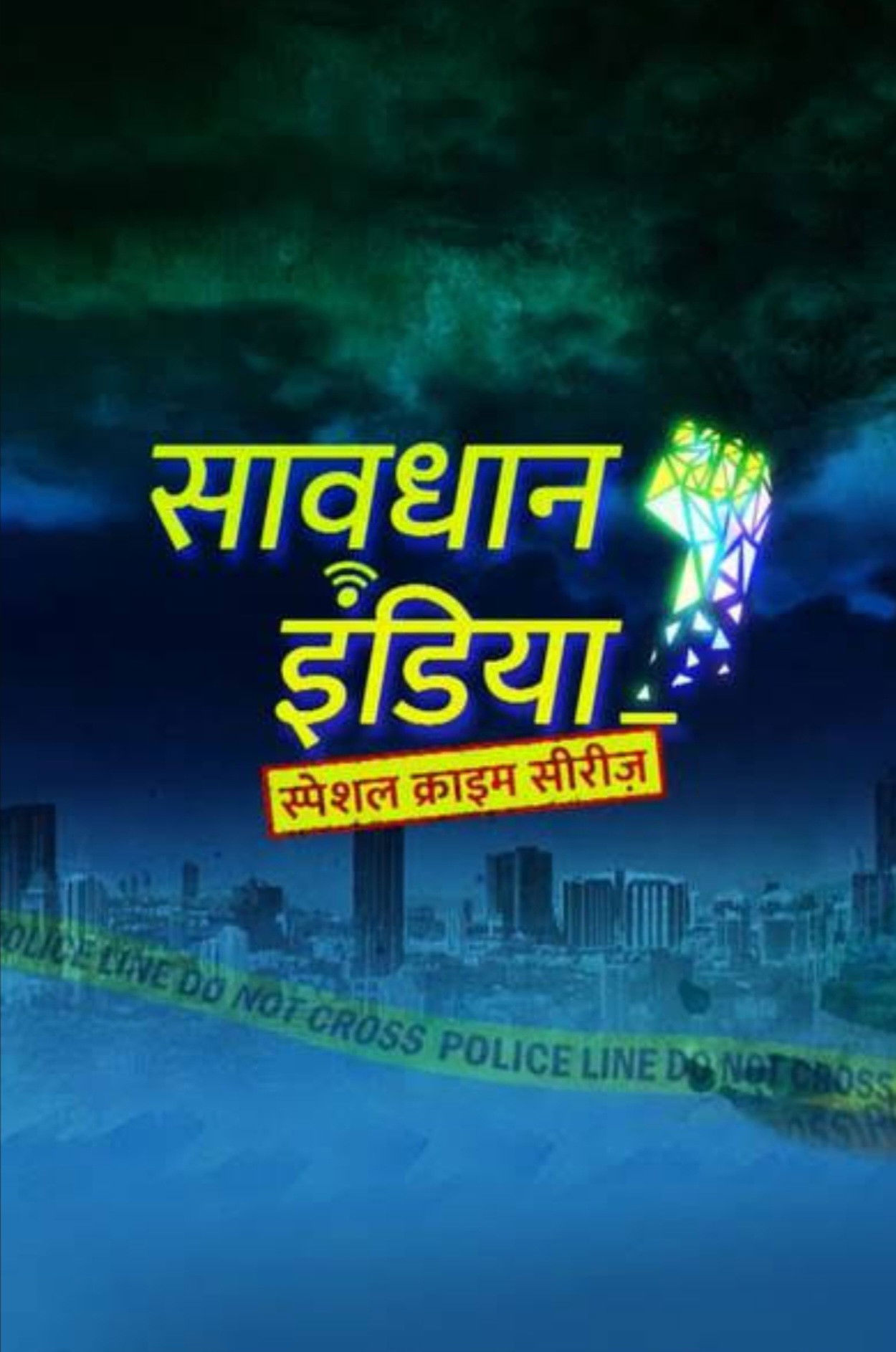 Savdhaan India - Special Crime Series Poster