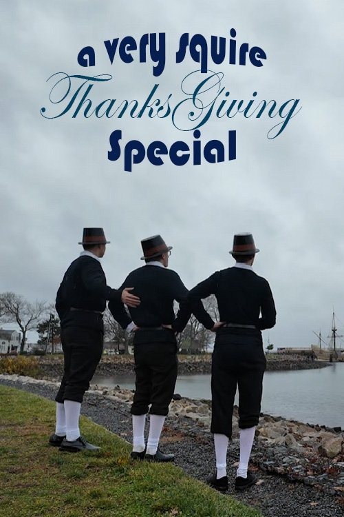The Squire Thanksgiving Special