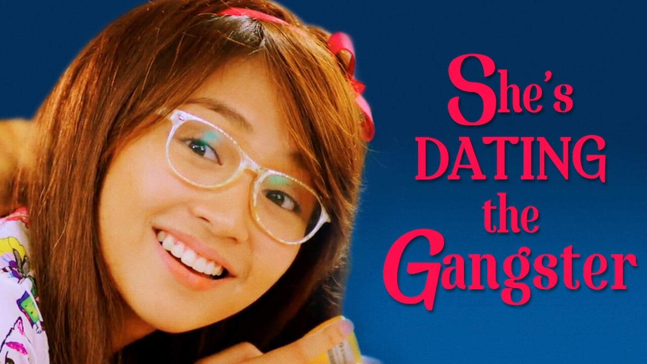 She's Dating the Gangster