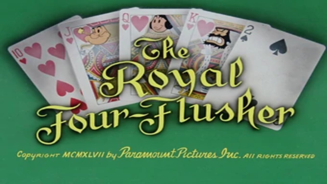 The Royal Four-Flusher