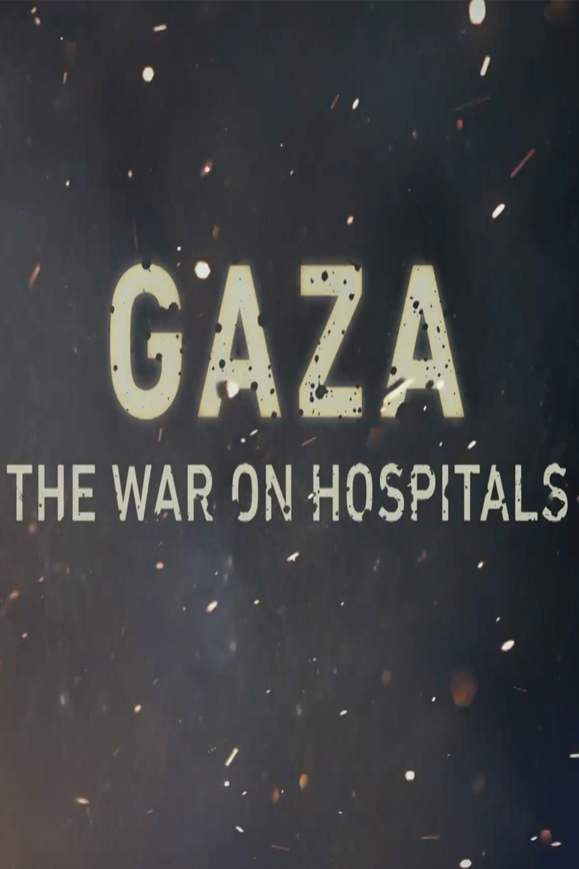Poster for Gaza: The War on Hospitals