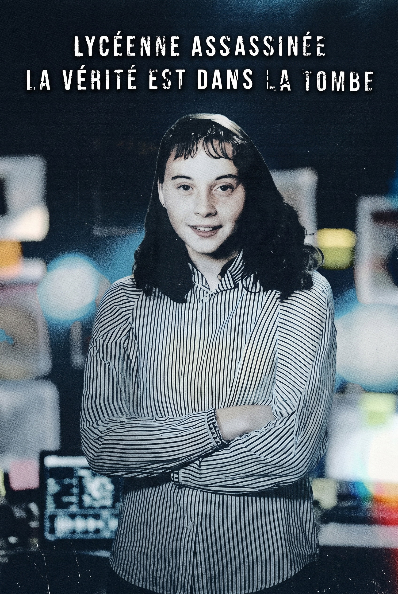 poster tv Lycéenne assassinée - La vérité est dans la tombe