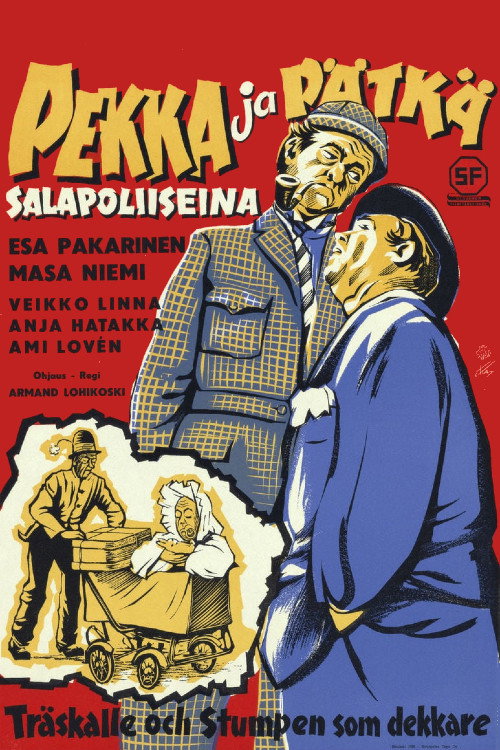 Pekka ja P&auml;tk&auml; salapoliiseina