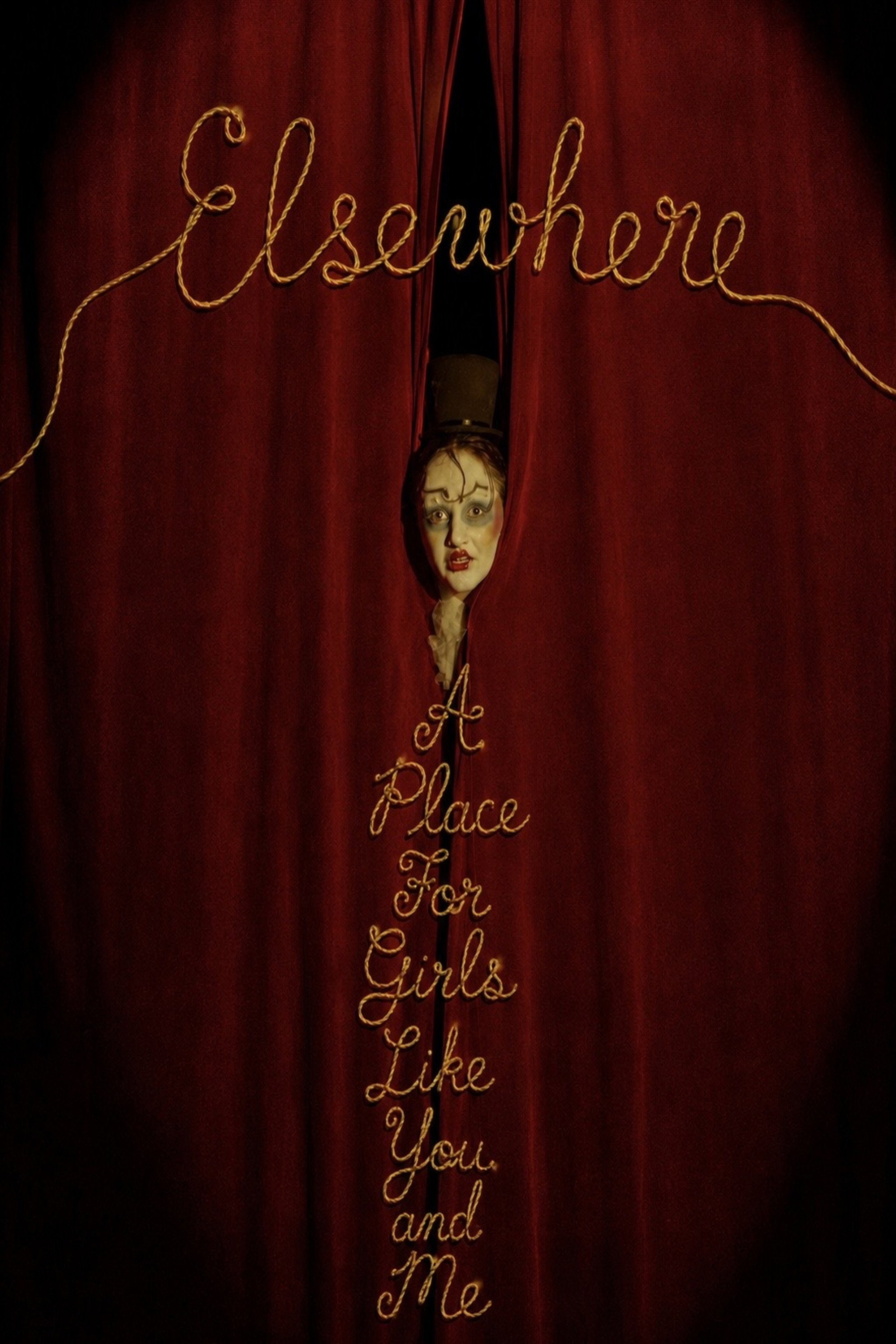 Elsewhere: A Place For Girls Like You and Me