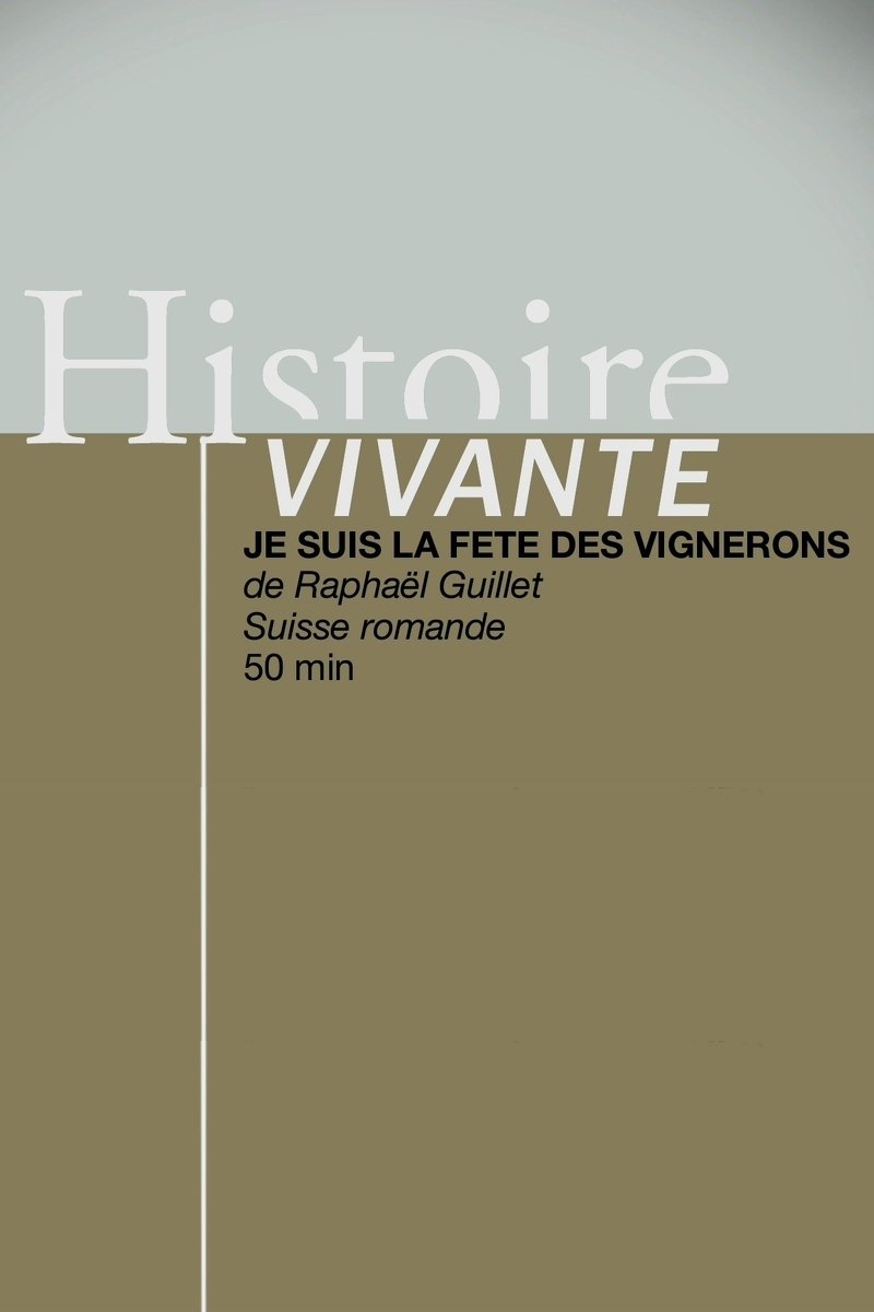 Je suis la Fête des Vignerons Je suis la Fête des Vignerons