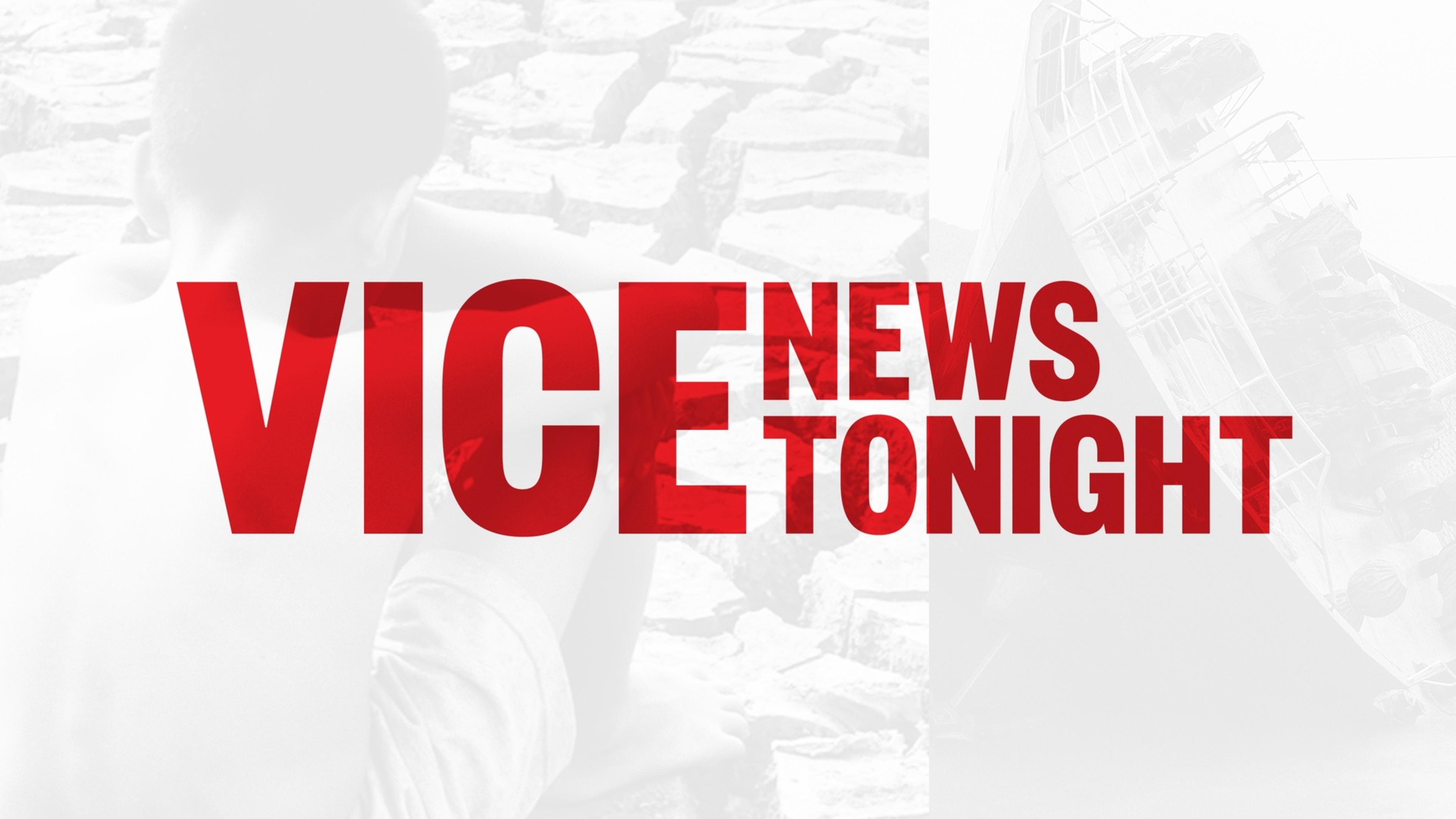 VICE News Tonight - Season 2 Episode 27 : Episode 27